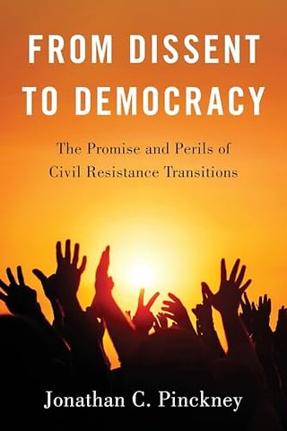 From Dissent to Democracy