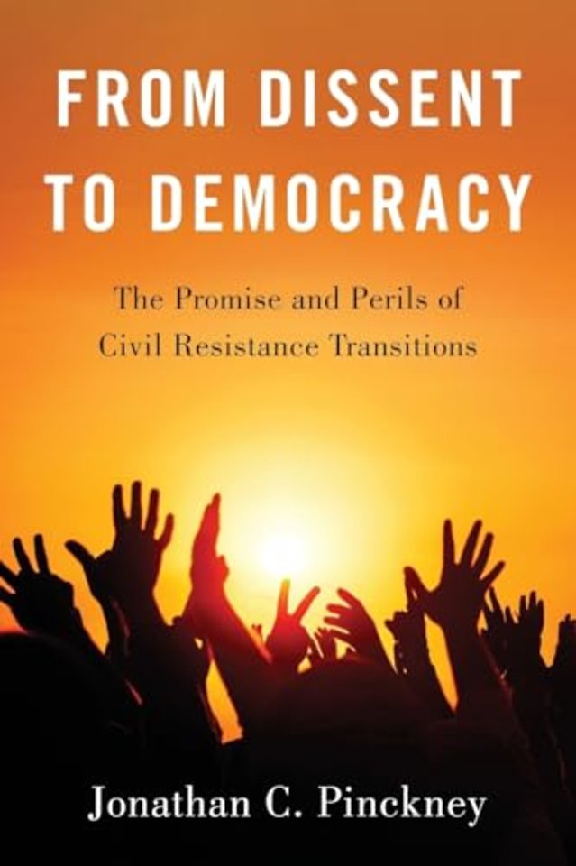 From Dissent to Democracy