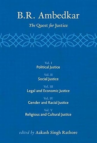 B R Ambedkar: The Quest for Justice