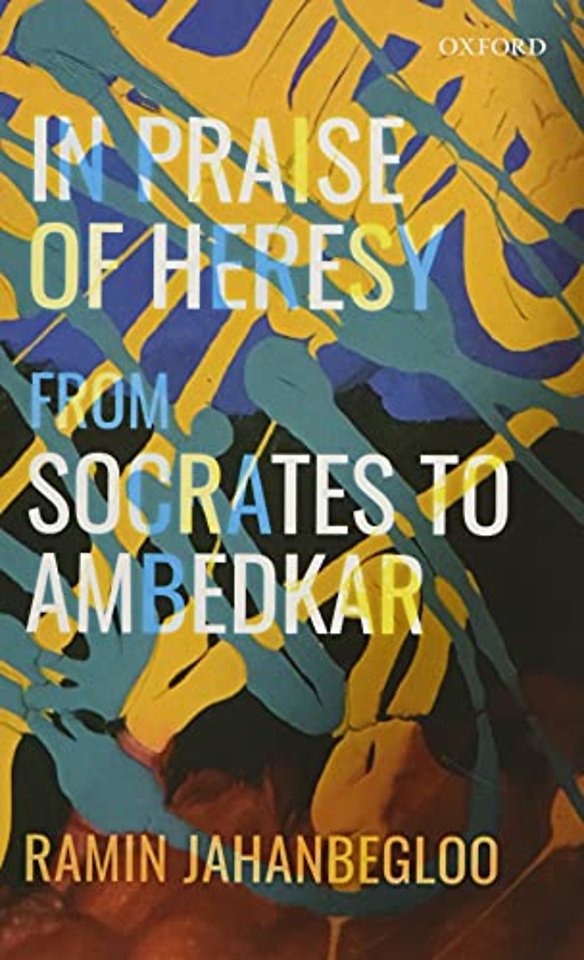 In Praise of Heresy