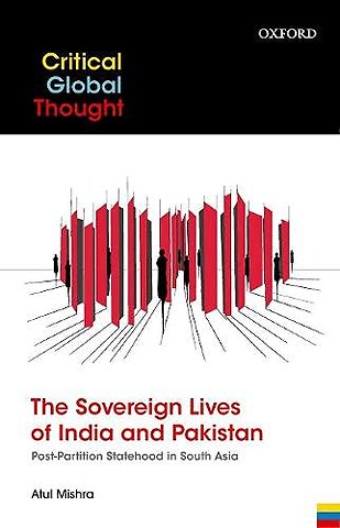 The Sovereign Lives of India and Pakistan