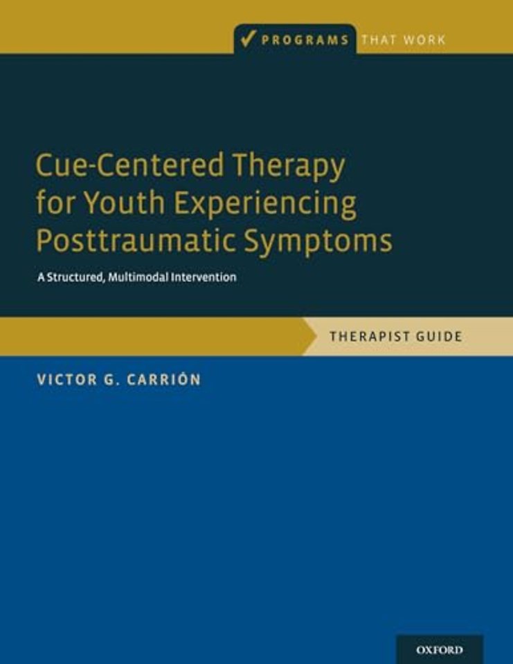 Cue-Centered Therapy for Youth Experiencing Posttraumatic Symptoms