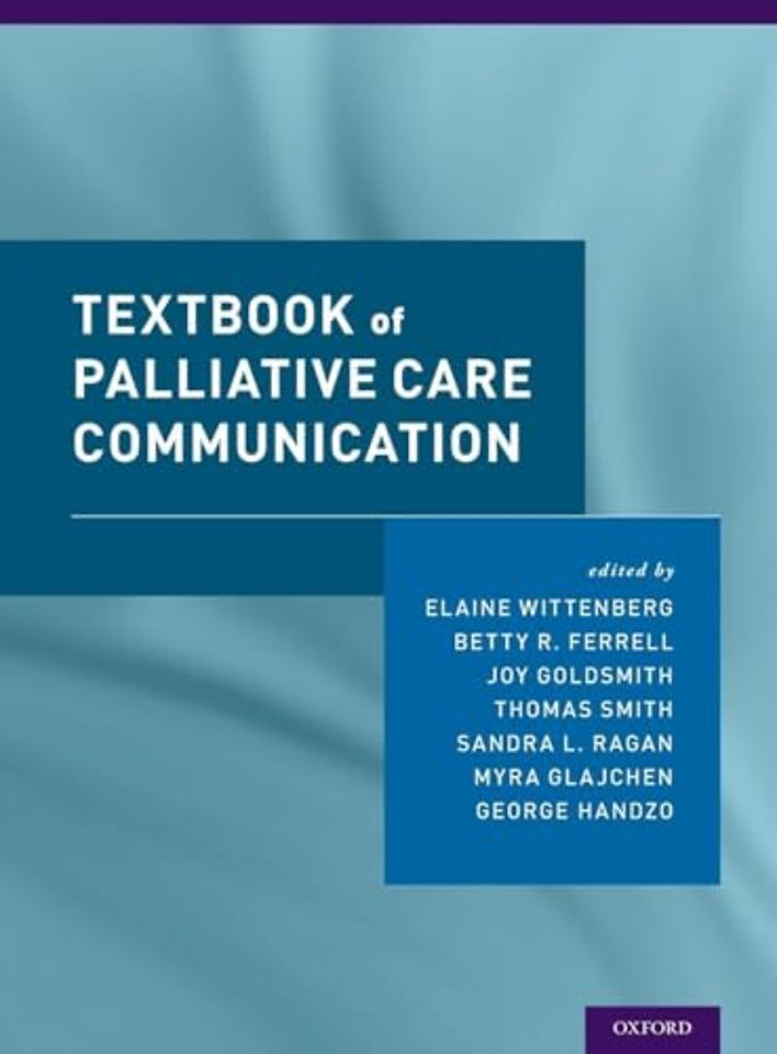 Textbook of Palliative Care Communication