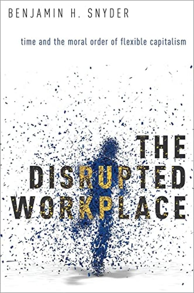 The Disrupted Workplace