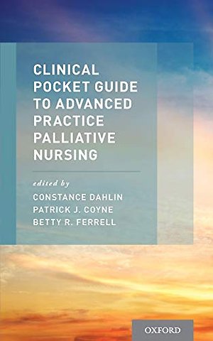 Clinical Pocket Guide to Advanced Practice Palliative Nursing