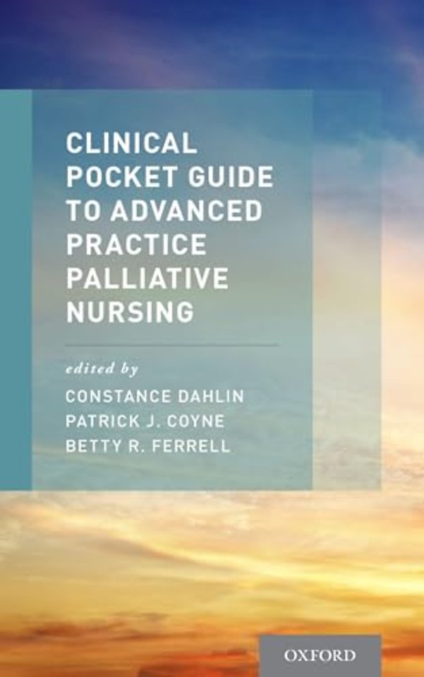 Clinical Pocket Guide to Advanced Practice Palliative Nursing