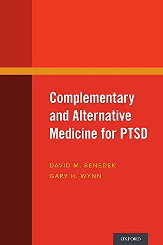 Complementary and Alternative Medicine for PTSD