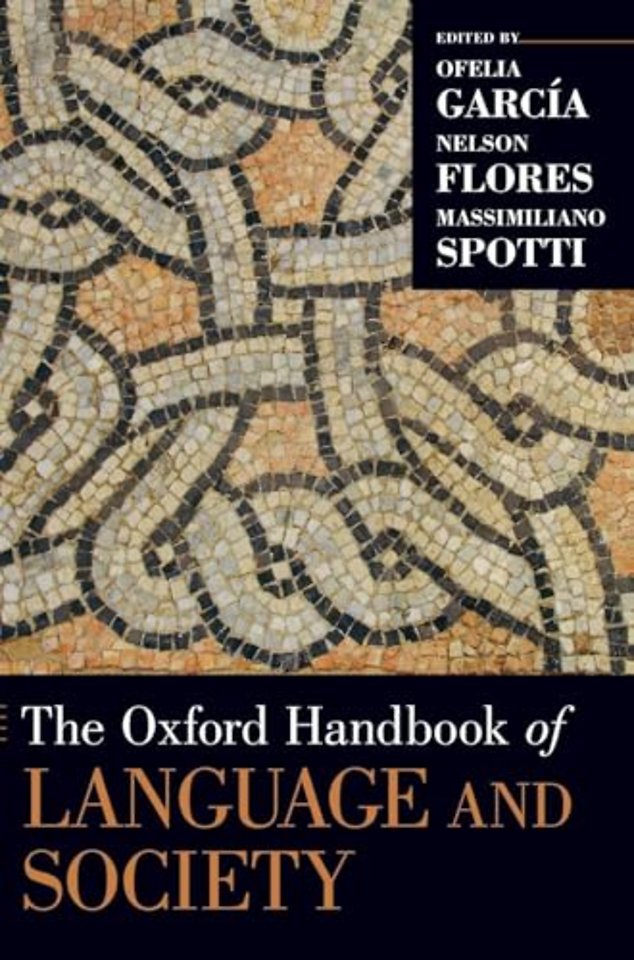The Oxford Handbook of Language and Society
