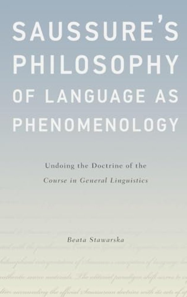 Saussure's Philosophy of Language as Phenomenology