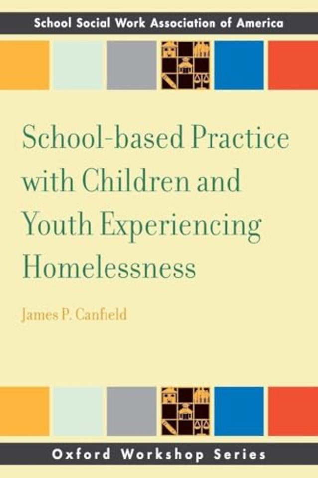 School-based Practice with Children and Youth Experiencing Homelessness