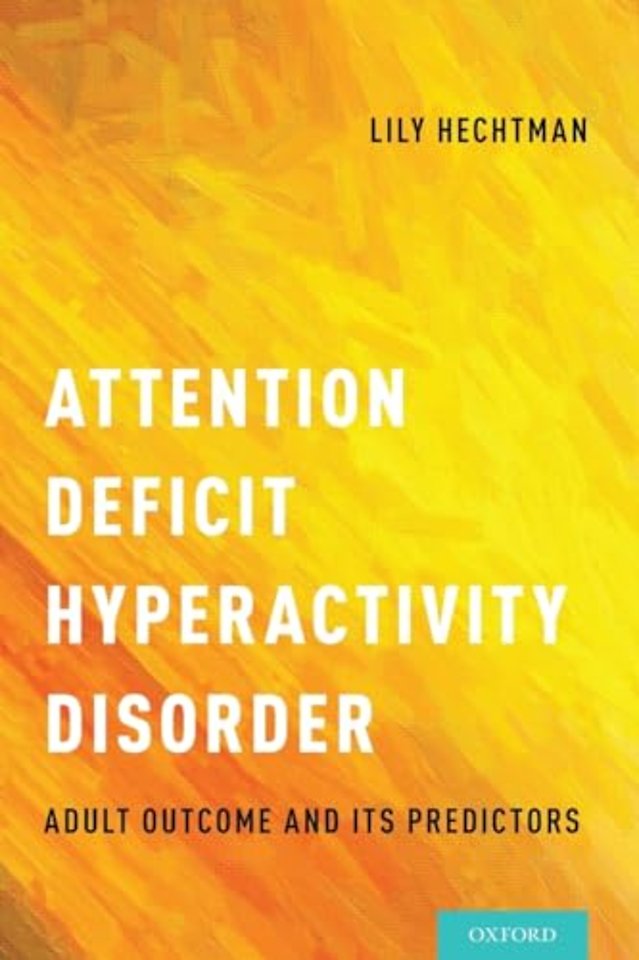 Attention Deficit Hyperactivity Disorder