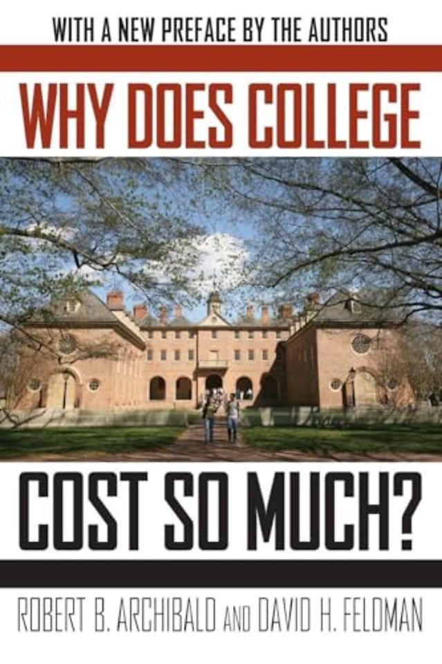 Why Does College Cost So Much?