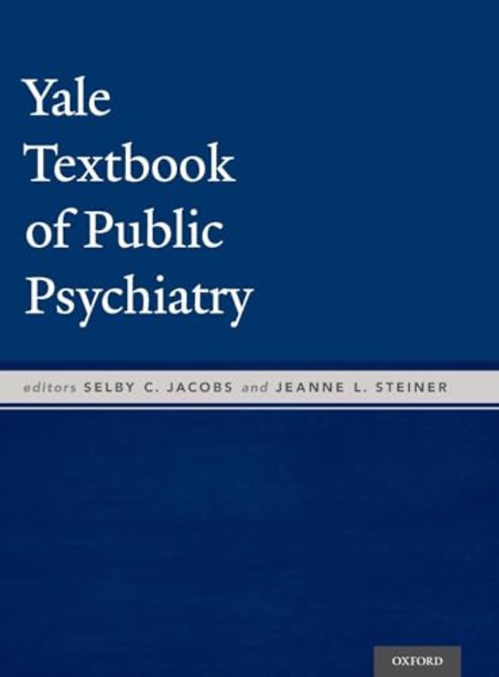 Yale Textbook of Public Psychiatry