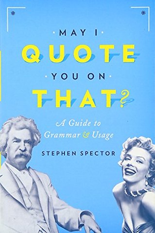 May I Quote You on That?