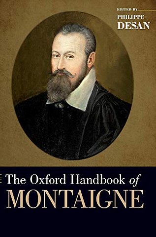 The Oxford Handbook of Montaigne