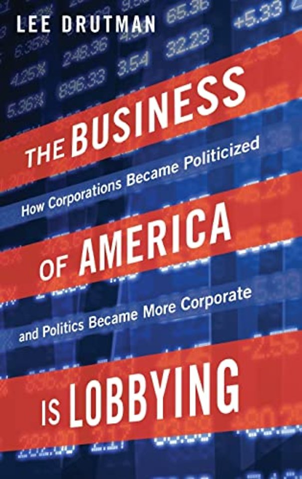 The Business of America is Lobbying