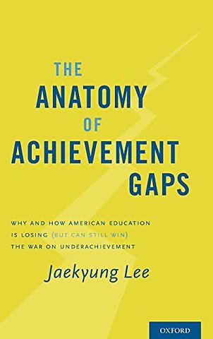 The Anatomy of Achievement Gaps