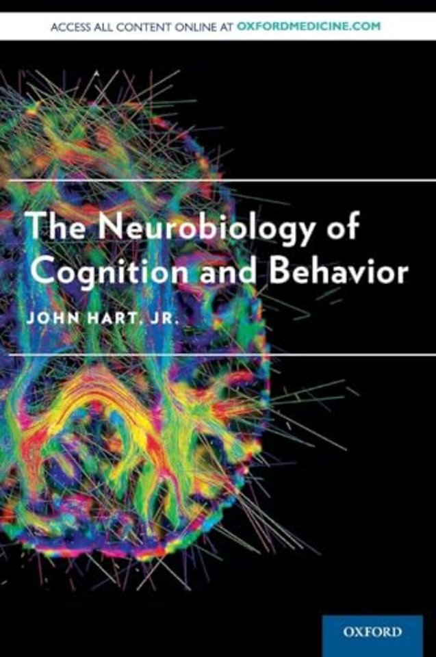 The Neurobiology of Cognition and Behavior