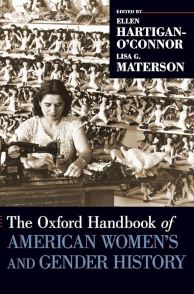 The Oxford Handbook of American Women's and Gender History