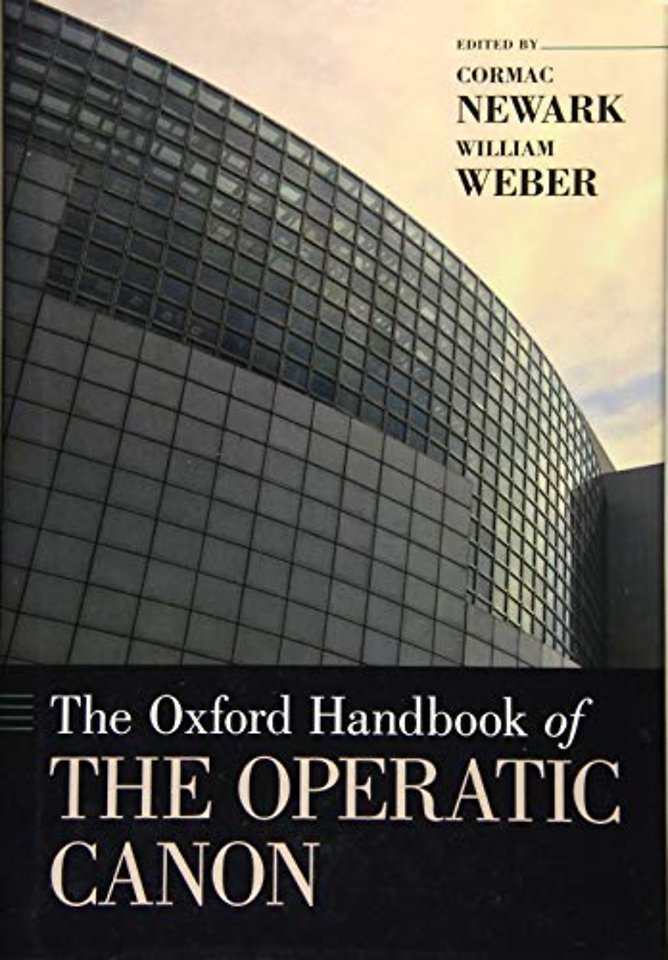 The Oxford Handbook of the Operatic Canon