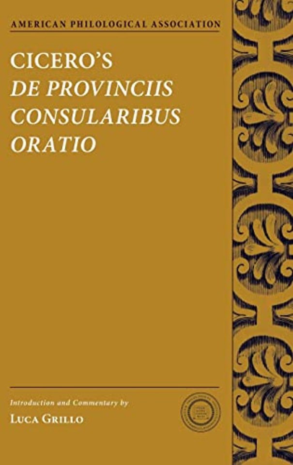 Cicero's De Provinciis Consularibus Oratio