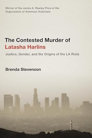 The Contested Murder of Latasha Harlins