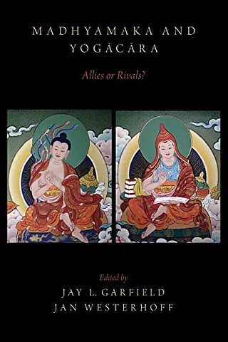 Madhyamaka and Yogacara