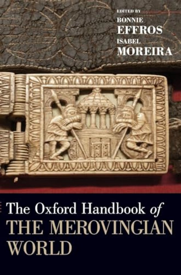 The Oxford Handbook of the Merovingian World