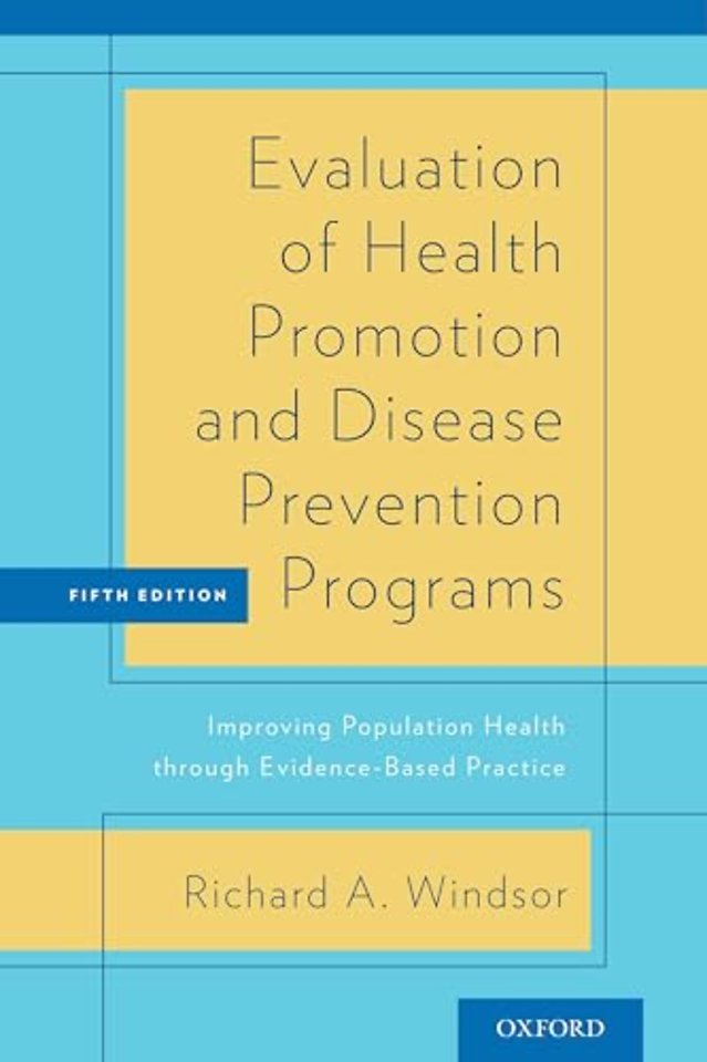Evaluation of Health Promotion and Disease Prevention Programs