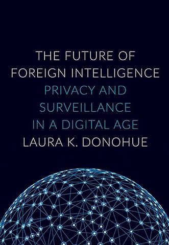 The Future of Foreign Intelligence