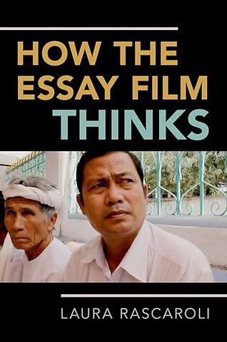 How the Essay Film Thinks