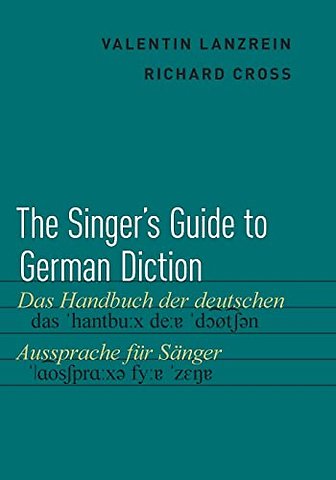 The Singer's Guide to German Diction