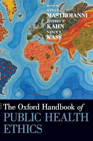 The Oxford Handbook of Public Health Ethics