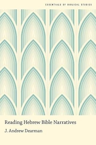 Reading Hebrew Bible Narratives