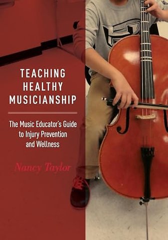 Teaching Healthy Musicianship