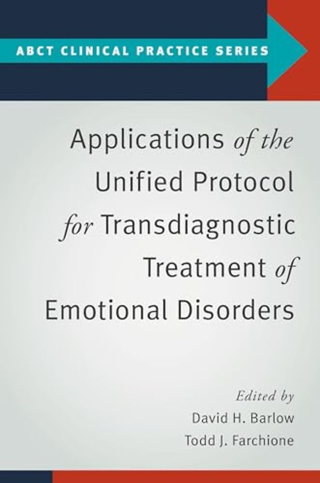 Applications of the Unified Protocol for Transdiagnostic Treatment of Emotional Disorders