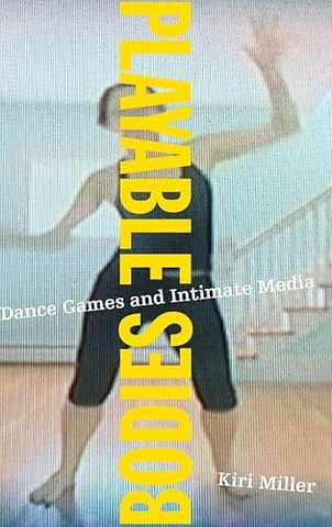 Playable Bodies