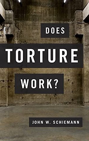 Does Torture Work?