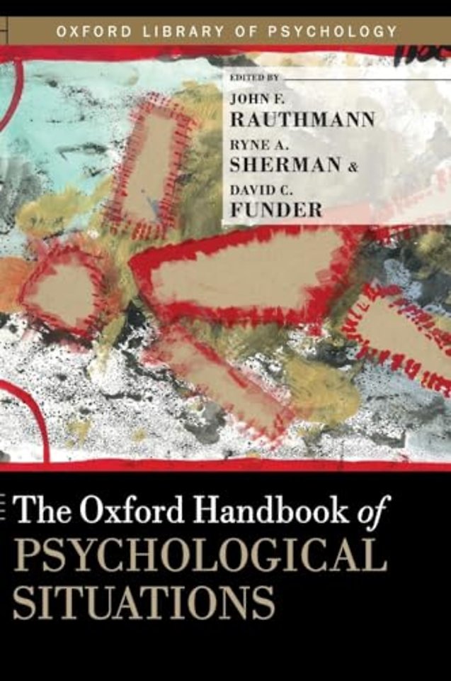 The Oxford Handbook of Psychological Situations