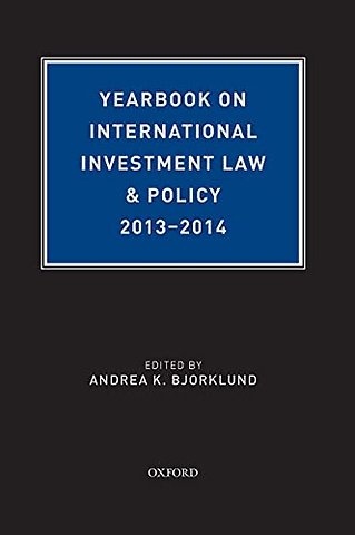 Yearbook on International Investment Law & Policy, 2013-2014