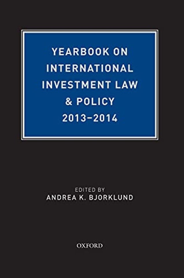 Yearbook on International Investment Law & Policy, 2013-2014