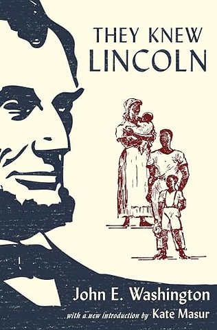 They Knew Lincoln