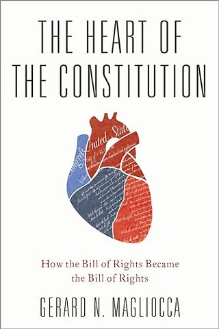 The Heart of the Constitution