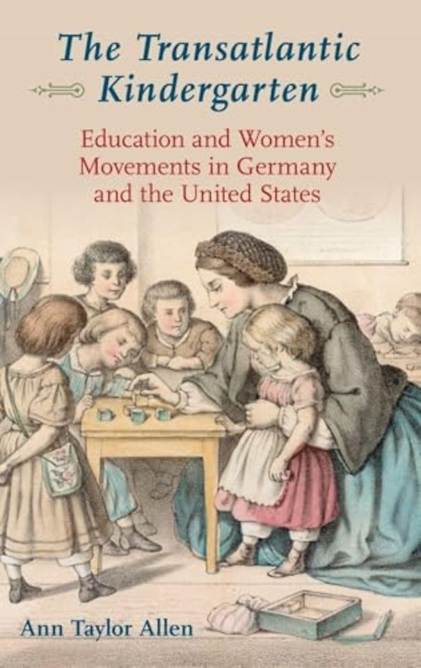 The Transatlantic Kindergarten