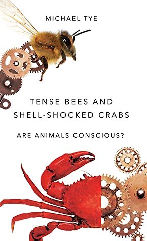 Tense Bees and Shell-Shocked Crabs