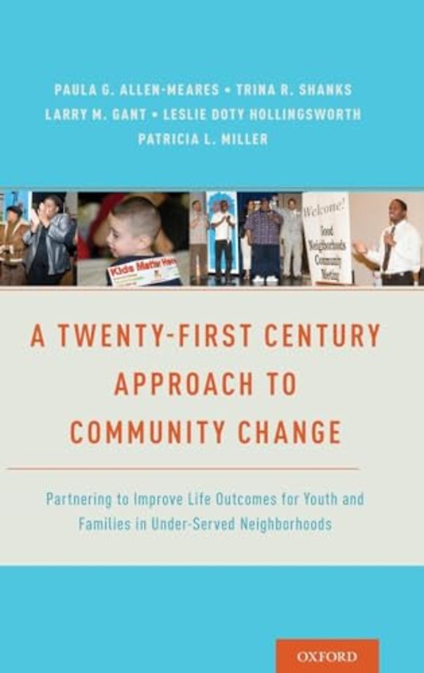 A Twenty-First Century Approach to Community Change