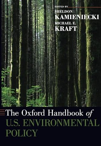 The Oxford Handbook of U.S. Environmental Policy