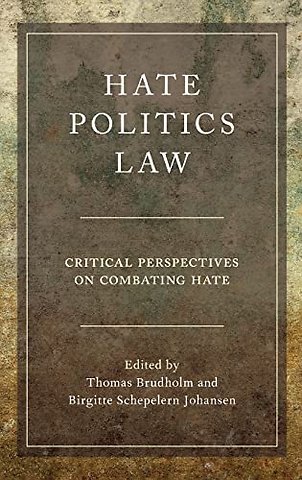 Hate, Politics, Law