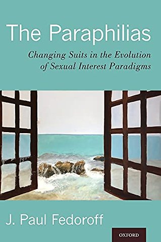 The Paraphilias