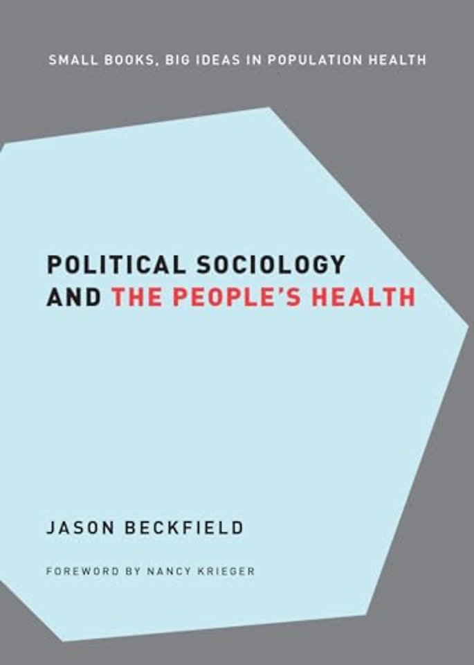 Political Sociology and the People's Health